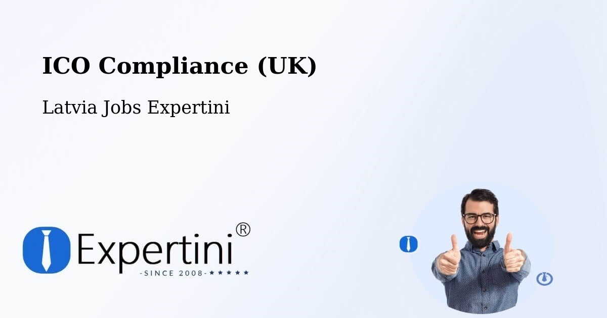 UK Data Protection & ICO Compliance – Alsunga - Latvia Jobs Expertini